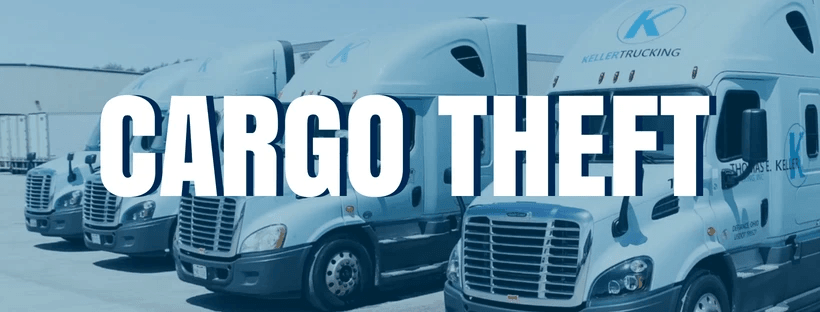 Cargo Theft text in front of 4 Keller trucks
