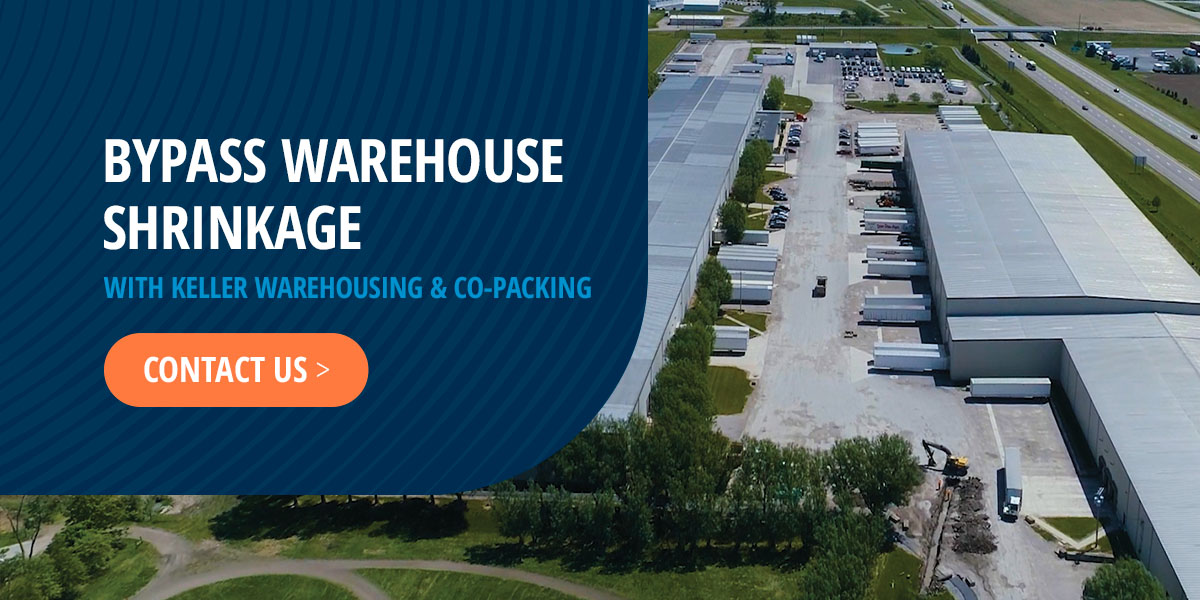 Bypass Warehouse Shrinkage With Keller Warehousing & Co-Packing Group